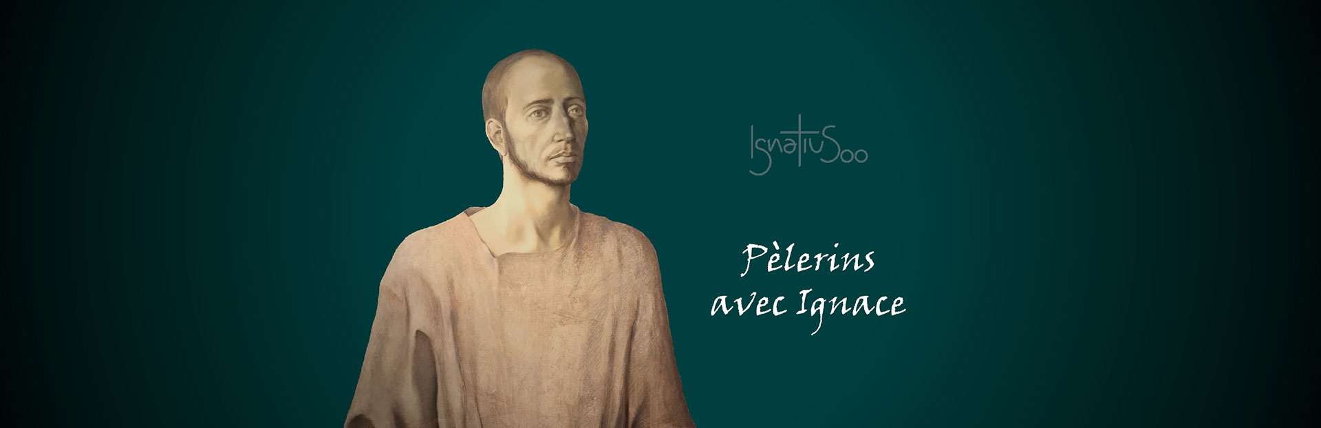 Pèlerins avec Ignace
