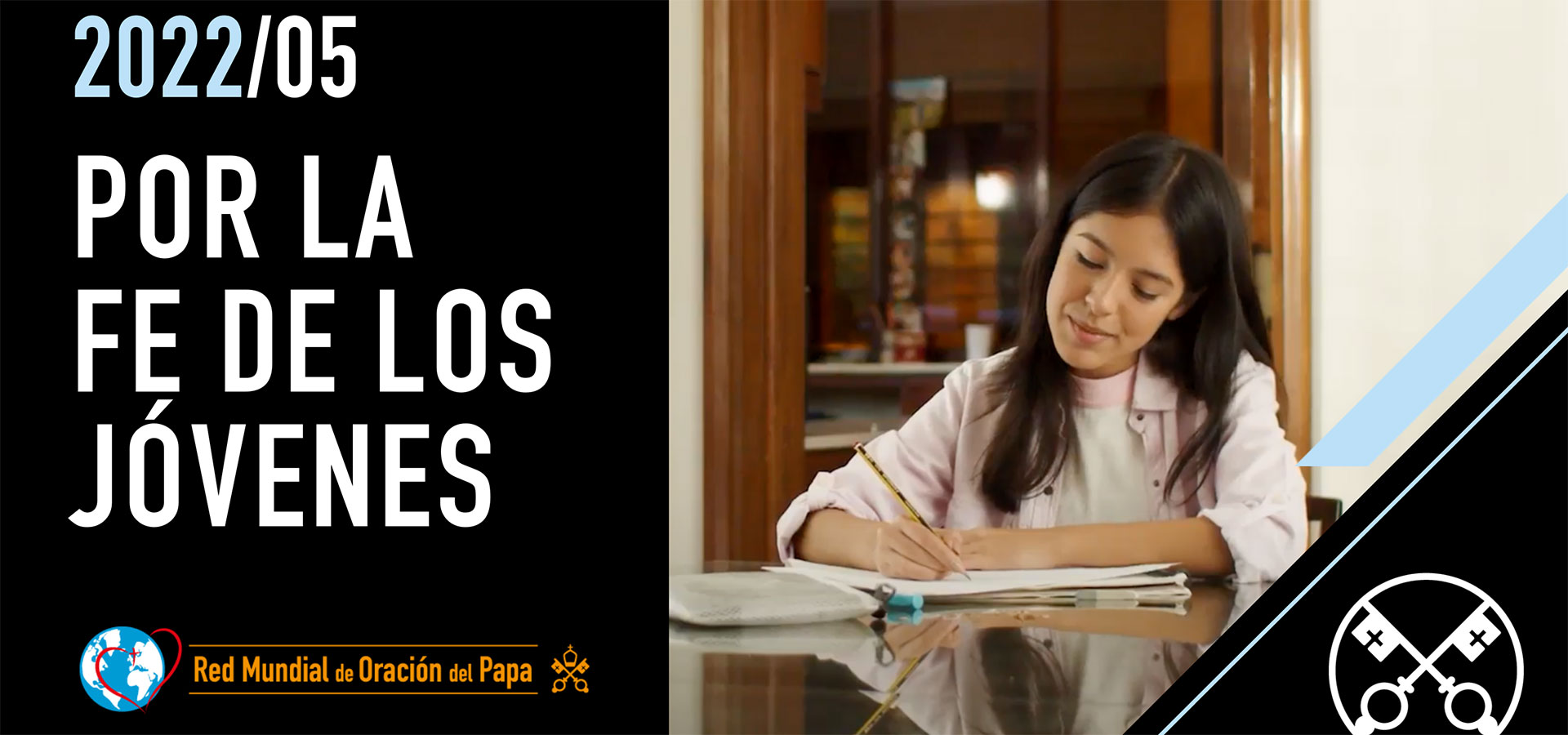 Por la fe de los jóvenes – El Video del Papa
