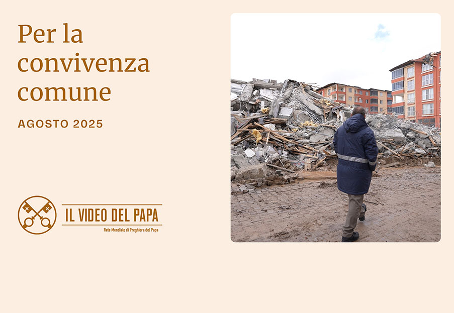 Per la convivenza comune – Il Video del Papa